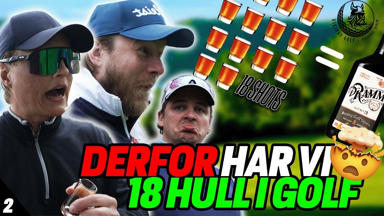 DERFOR HAR VI 18 HULL I GOLF?! - Dramm-Challenge (del 2) + 1v1v1 SKINS (NORSK GOLF)