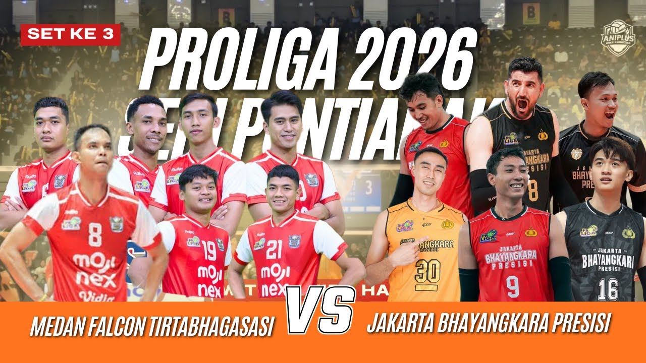 SET 3 PROLIGA 2026🔥 JAKARTA BHAYANGKARA PRESISI VS MEDAN FALCON BHAGASASI❗️