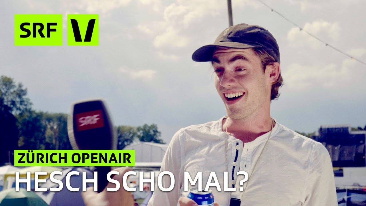 Z&uuml;rich Openair: Hesch scho mal? | Festivalsommer 2018 | SRF