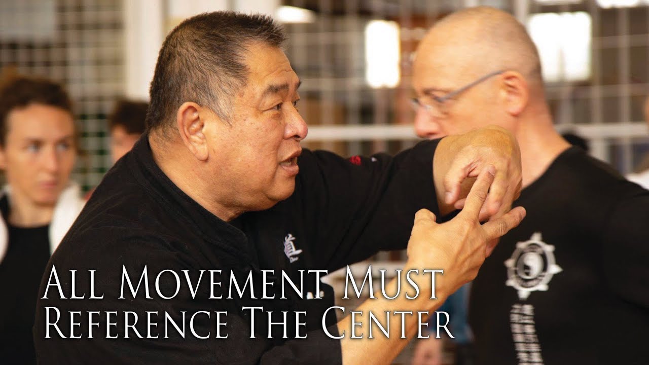 All Movement Must Reference The Center - Grandmaster Sam FS Chin