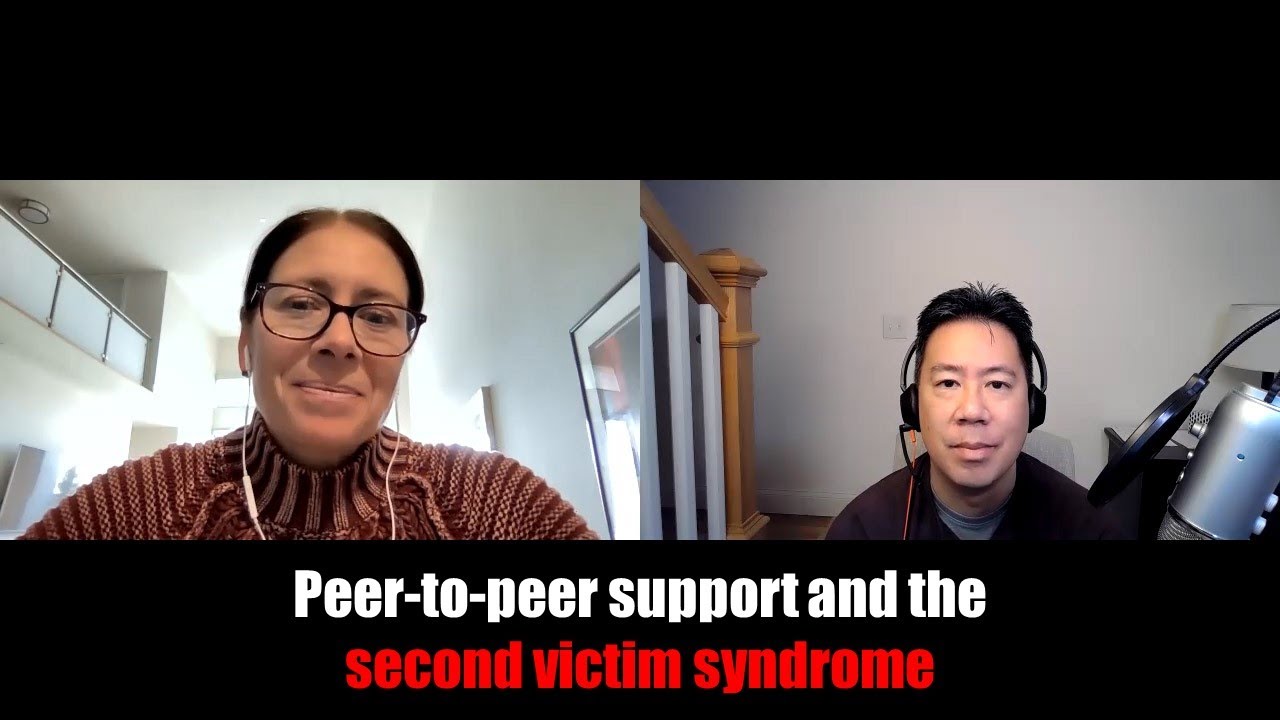 Peer-to-peer support and the second victim syndrome
