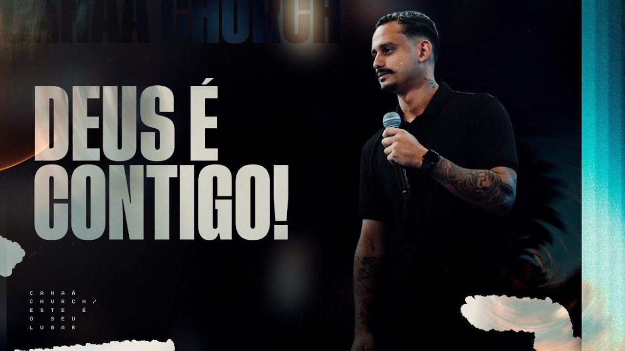 DEUS É CONTIGO | KEVIN FELIX - Canaã Church
