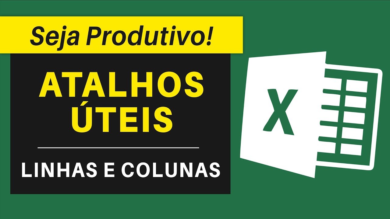 5 ATALHOS do Excel para Trabalhar com Linhas e Colunas | Produtividade