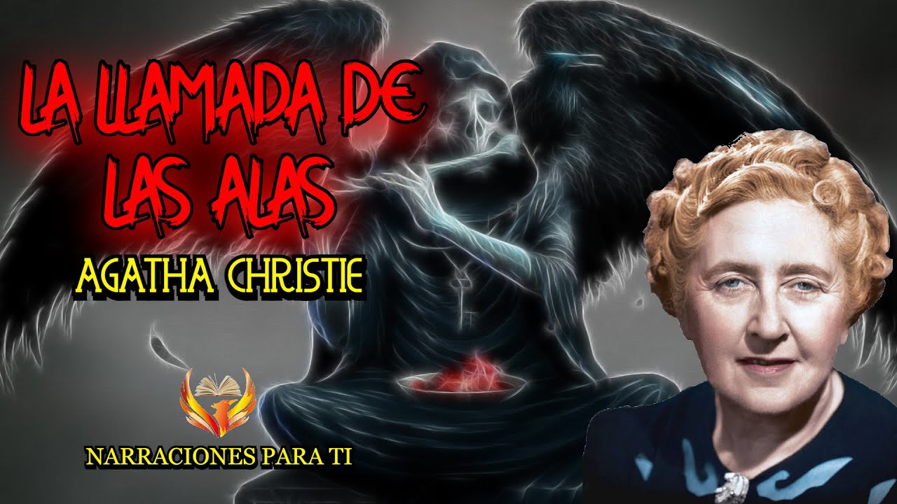AGATHA CHRISTIE LA LLAMADA DE LAS ALAS AUDIOLIBRO ESPAÑOL VOZ HUMANA