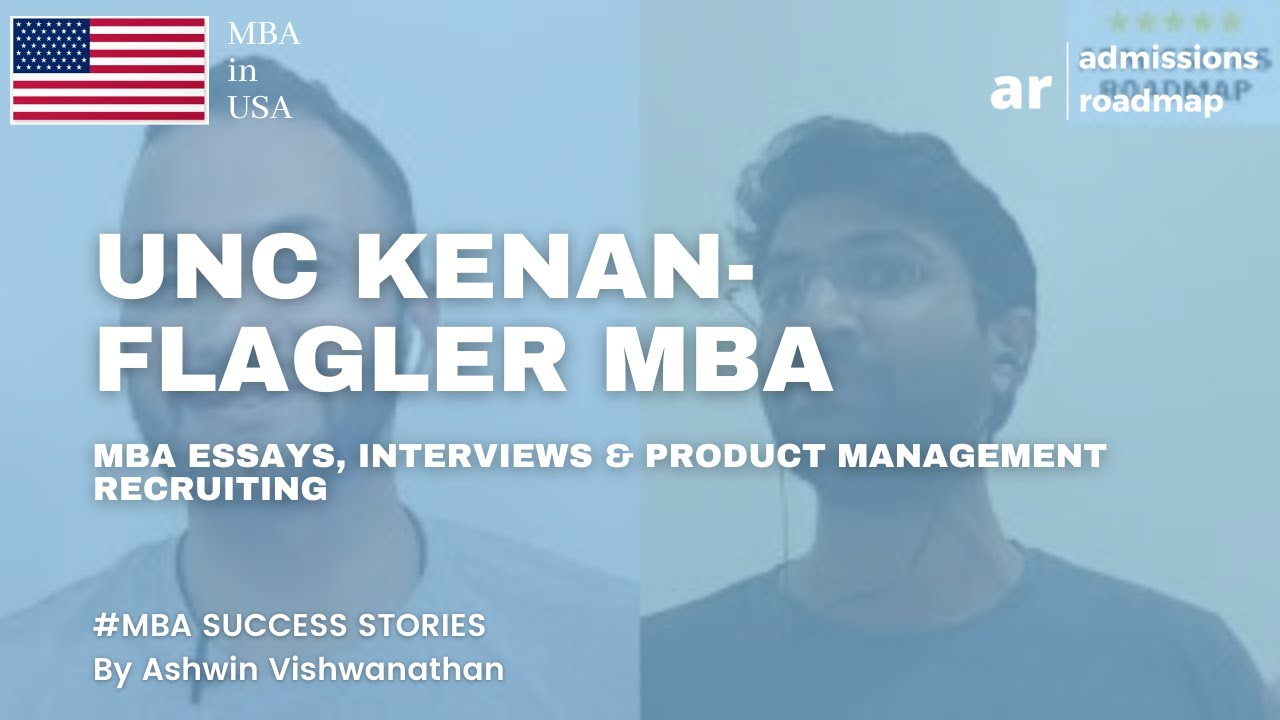 UNC Kenan Flagler MBA | Application Essays, Interview, Product Management Recruiting