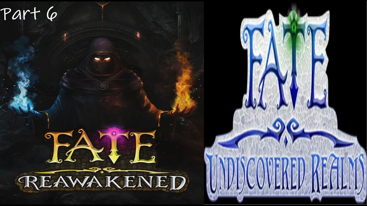 Fate Reawakened - Undiscovered Realms - Hardcore - Part 6