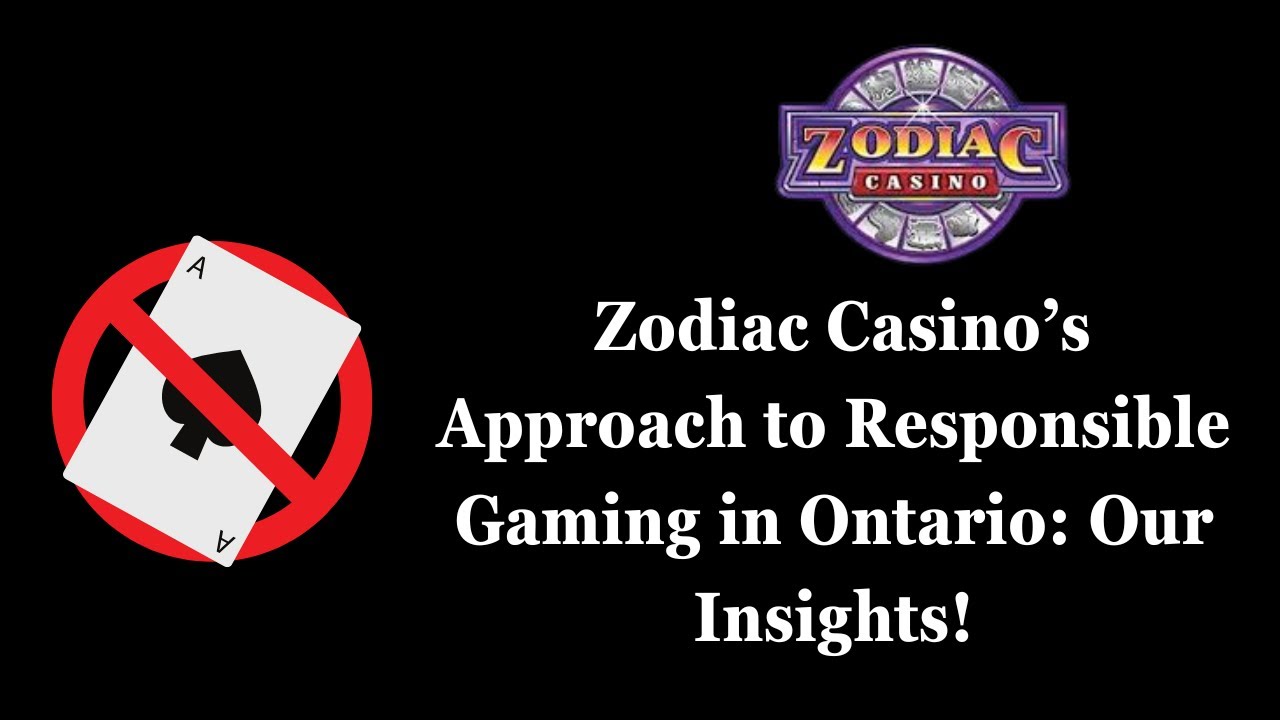 Zodiac Casino&rsquo;s Approach to Responsible Gaming in Ontario: Our Insights!