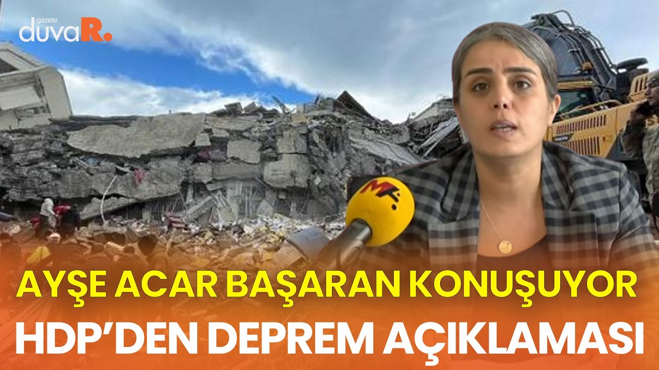 HDP'den deprem açıklaması... Ayşe Acar Başaran, Diyarbakır'da konuşuyor | 