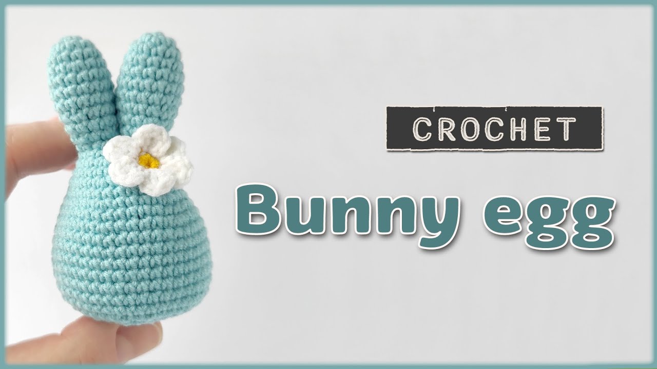 Crochet Bunny Egg | Easy Easter Amigurumi Crochet Tutorial