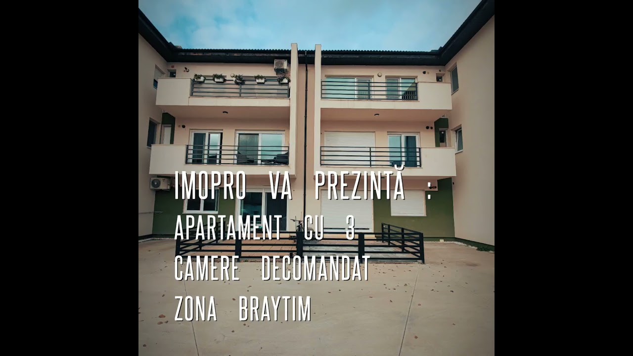 Apartament cu 3 camere decomandat zona Braytim