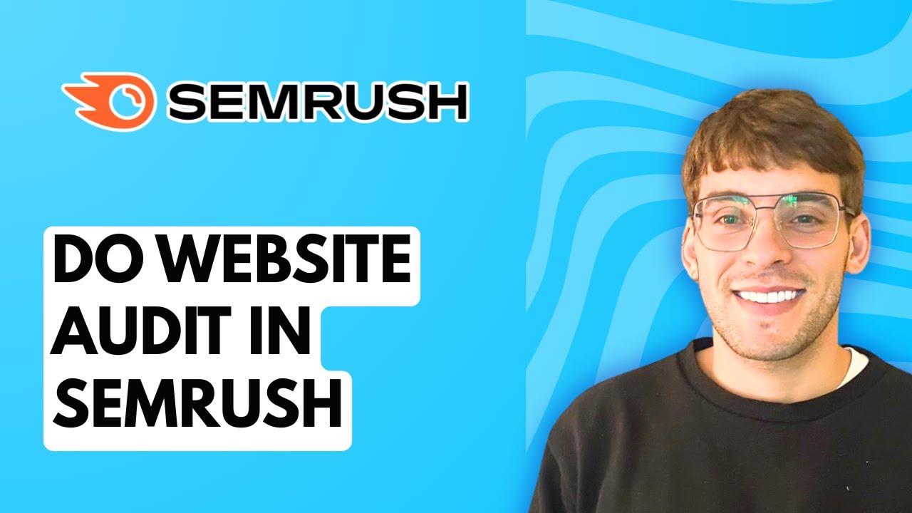 How to do Website Audit in Semrush [2026 Full Guide]