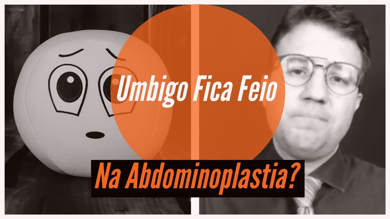 Umbigo Fica Feio Na Abdominoplastia?