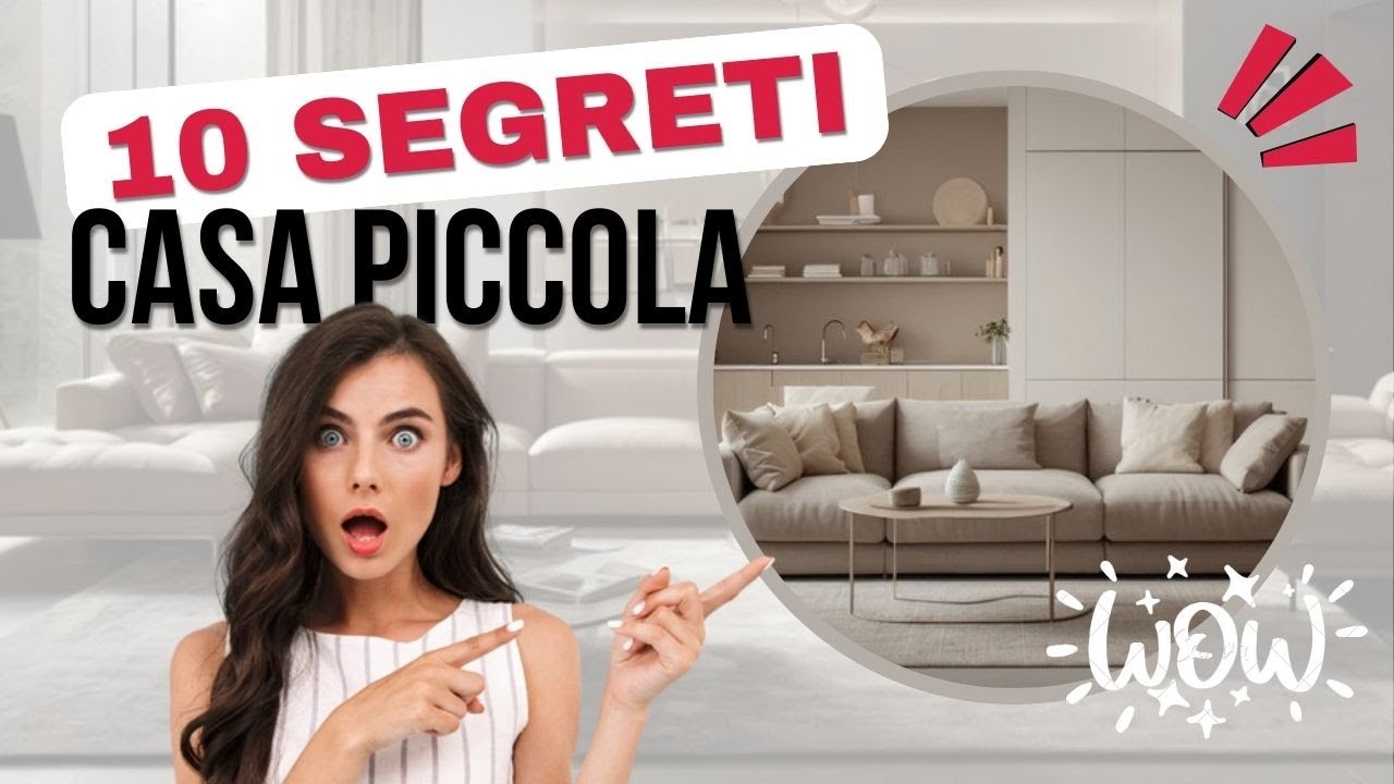 10 segreti geniali per ARREDARE una CASA PICCOLA e farla apparire più grande!