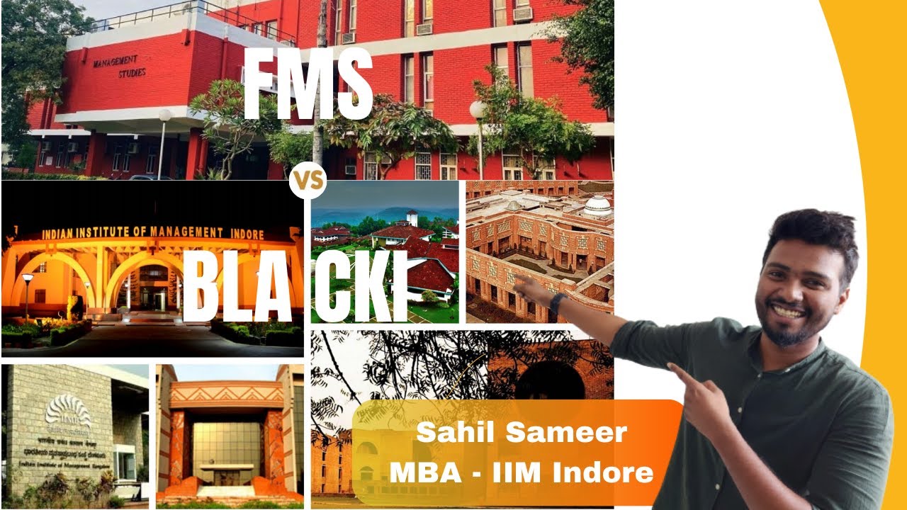 FMS vs BLACKI IIMs | Which one to choose | ROI vs Campus Life? | Major Differences