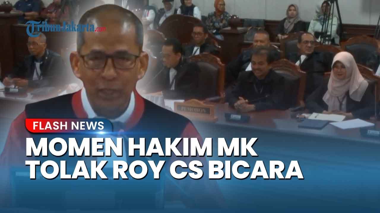 MOMEN Hakim MK Tolak Permintaan Refly Harun Agar Roy Cs Bicara dalam Uji Materi, Dinilai Tak Lazim