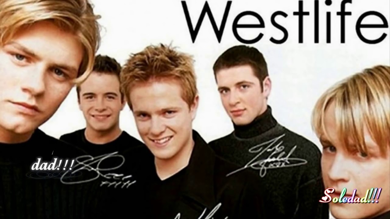 Những ca khúc hay nhất của Westlife ( vietsub   lyric  )