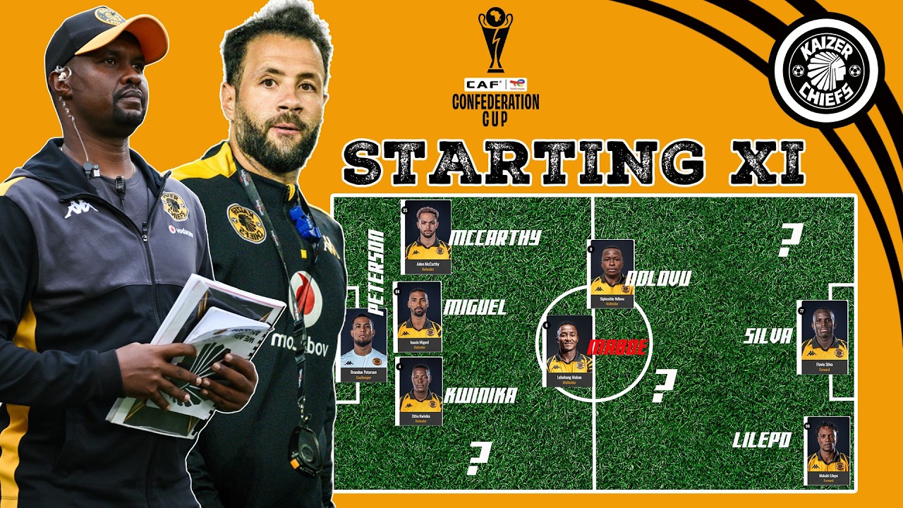 KAIZER CHIEFS STARTING LINE UP VS AL MASRY IN  CAF CONFEDERATION CUP.