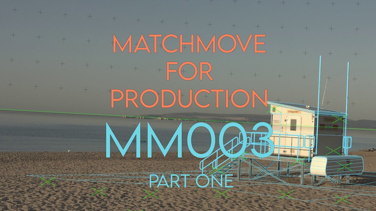 3DEqualizer - Matchmove For Production - Camera Tracking - MM003 - Part One