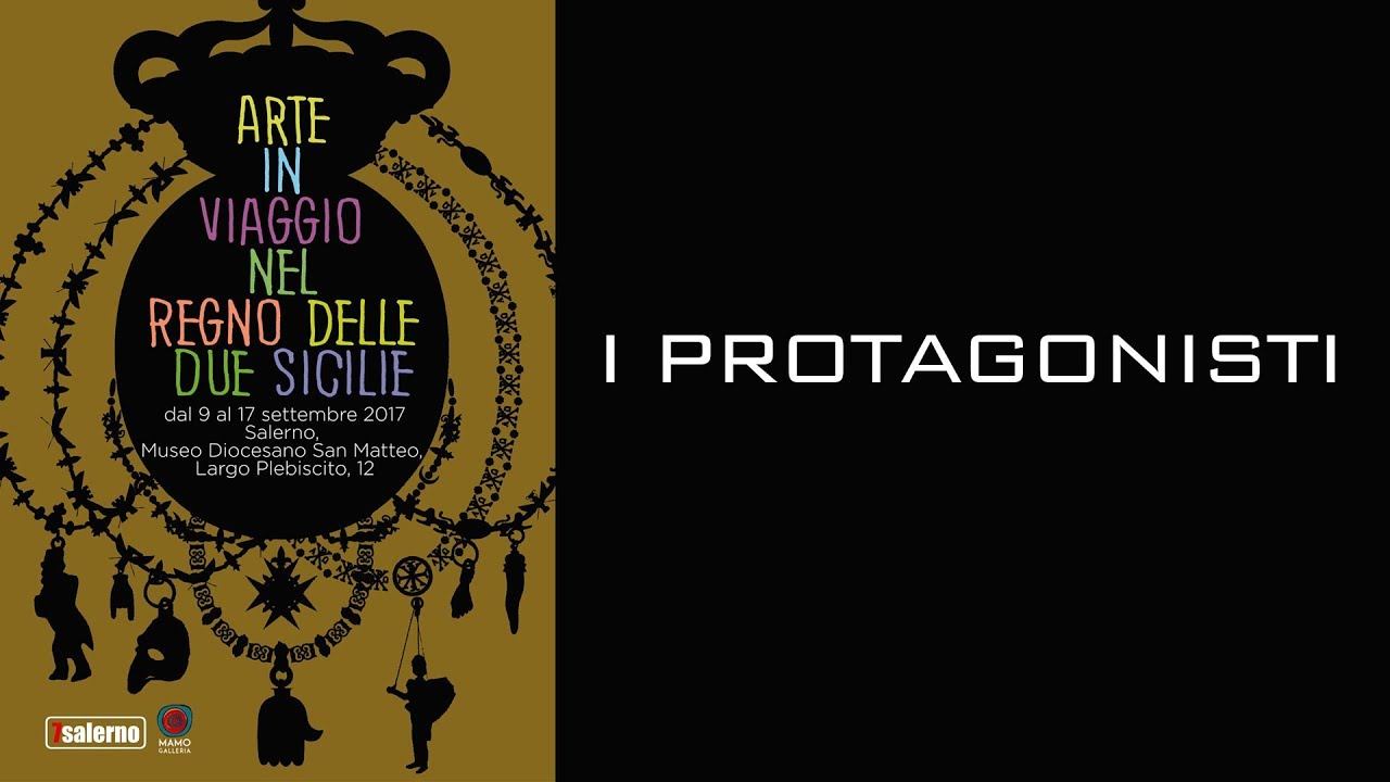 Arte in viaggio nel Regno delle Due Sicilie: i protagonisti