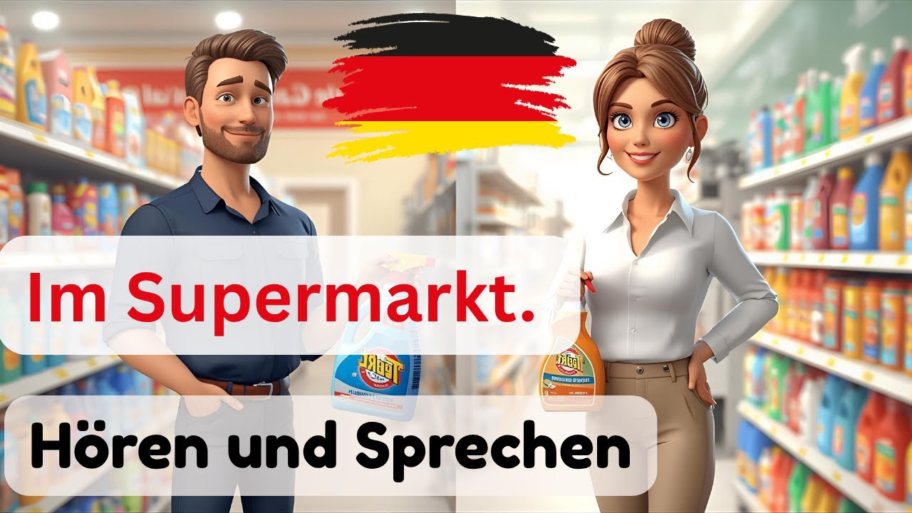 Deutsch lernen | Hören und Sprechen | Lerne Deutsch im Supermarkt! Wichtige Sätze und Dialoge.