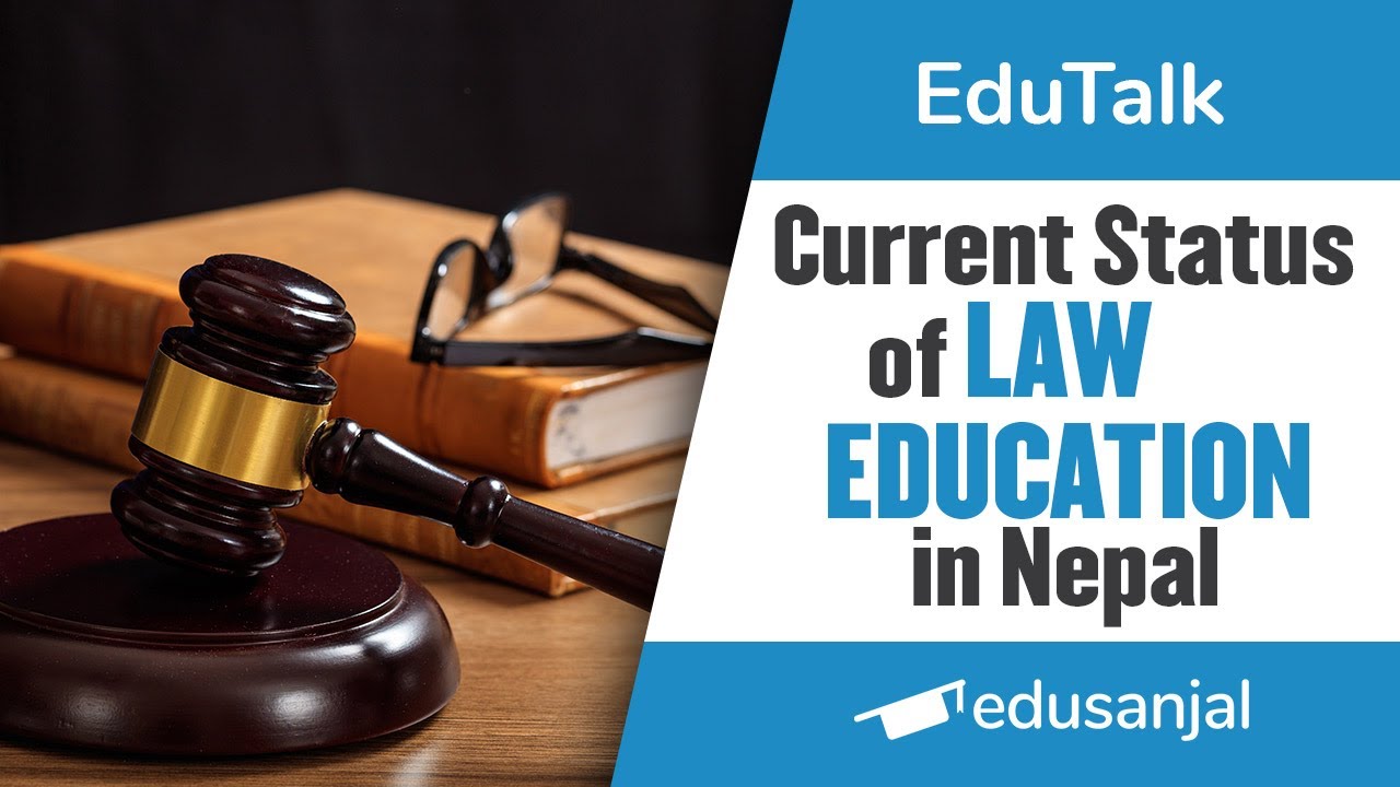 Current Status of Law Education in Nepal
