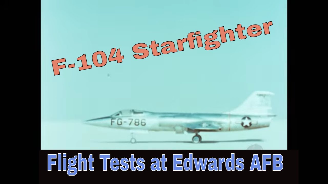 1954 LOCKHEED F-104 STARFIGHTER PROTOTYPE FLIGHT TEST FOOTAGE  EDWARDS AFB CALIFORNIA XF-104 XD31071