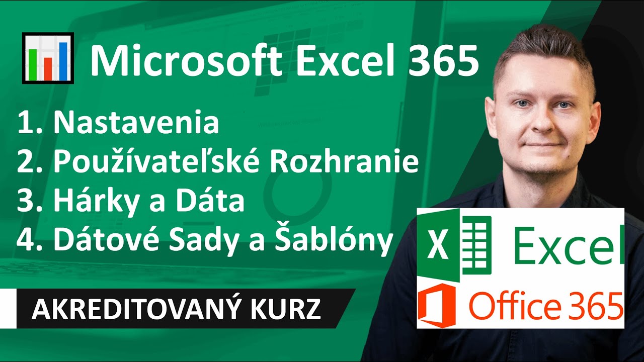 Online Kurz Microsoft Excel 2016-2021 a Office 365 - Používateľské Rozhranie, Hárky, Dáta, Šablóny 📊