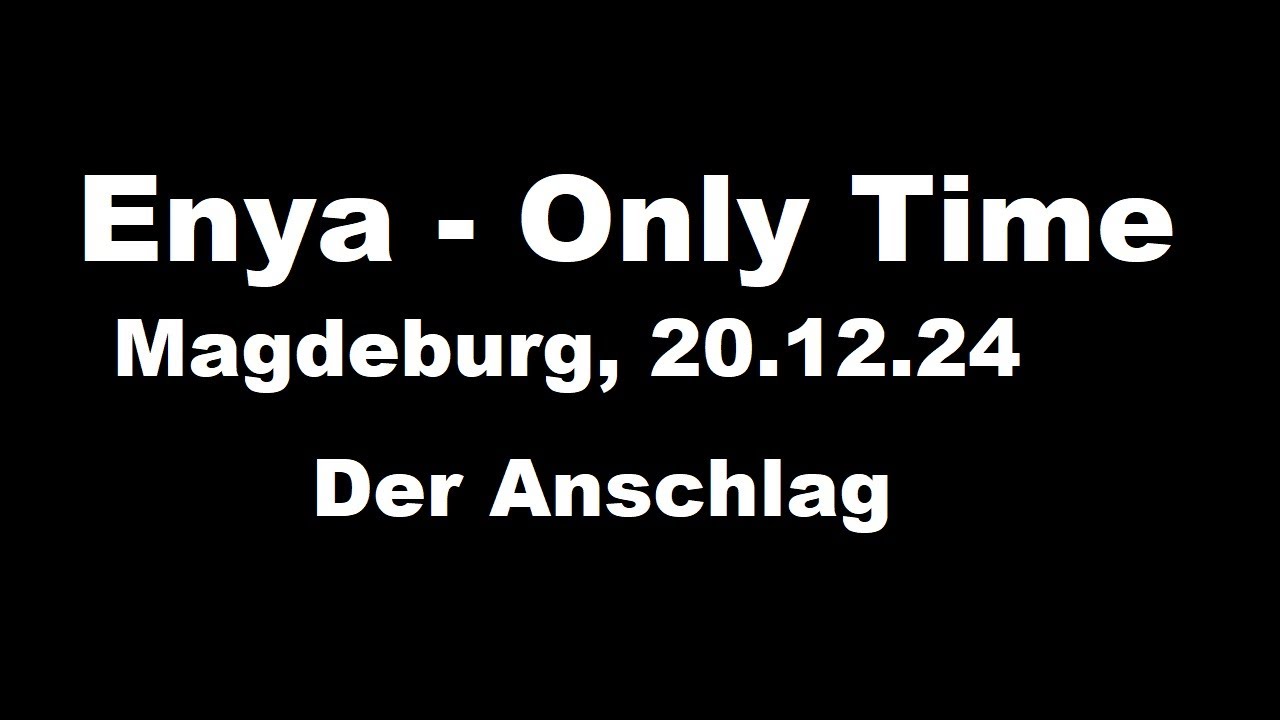 Enya - Only Time (Magdeburg Version)
