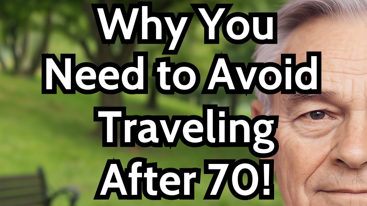 6 Hidden Dangers of Traveling After 70 That Every Senior Should Know Before Their Next Trip