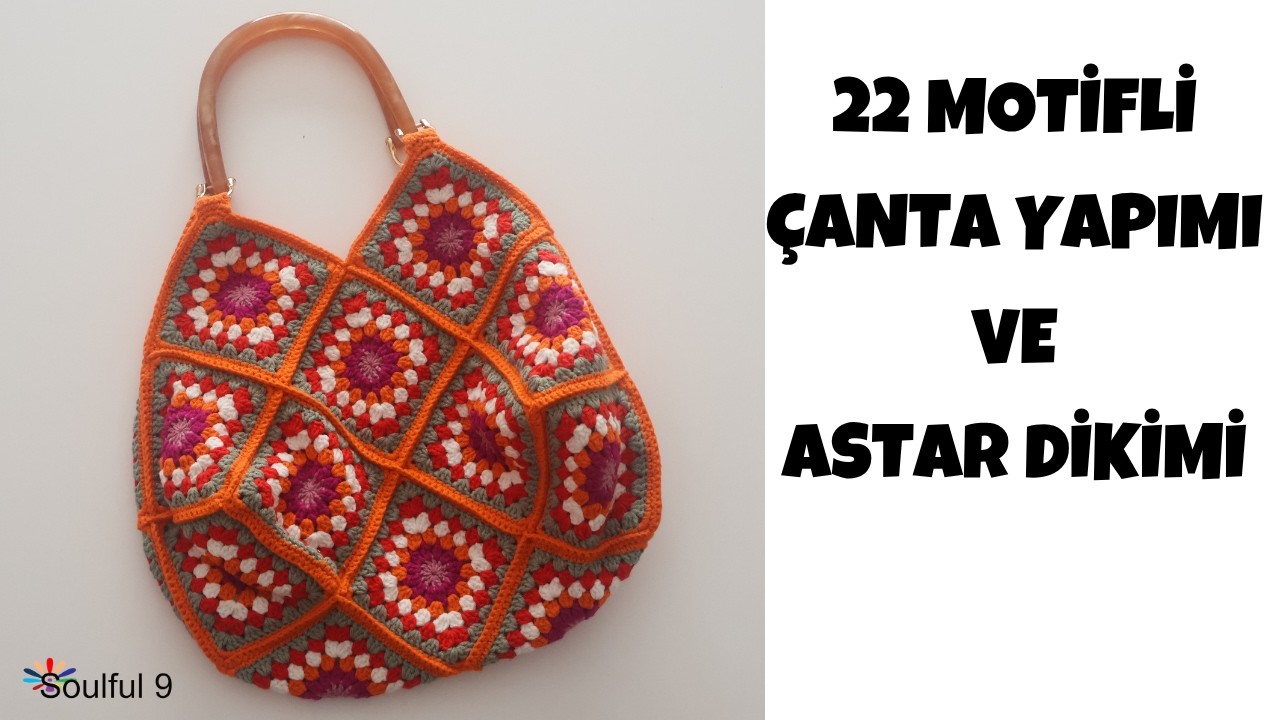 22 MOTİFLİ ÇANTA YAPIMI VE ASTAR DİKİMİ