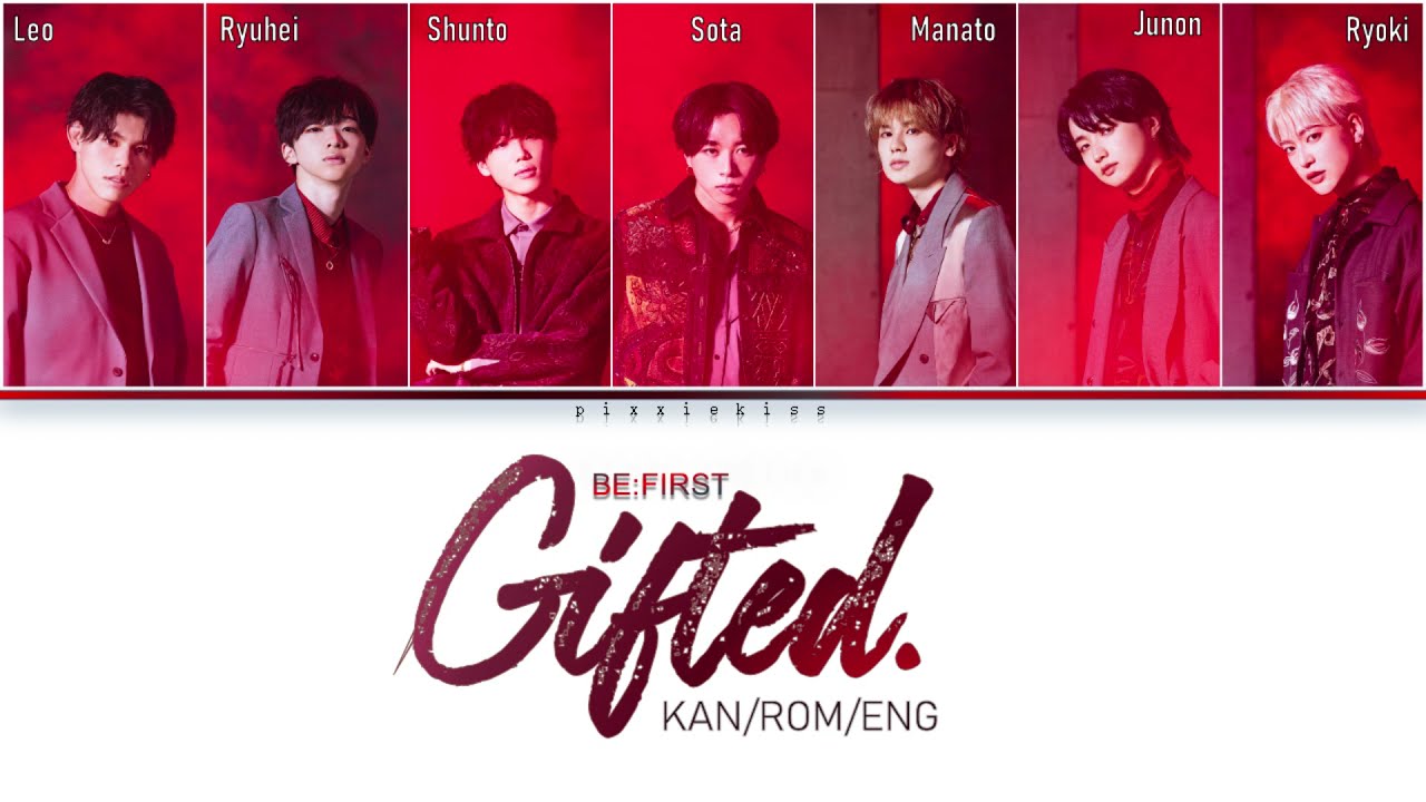 BEFIRST - Gifted [Color Coded Lyrics Kan/Rom/Eng]