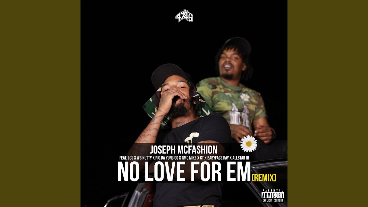 No Love for Em (Los, WB Nutty, Rio Da Yung Og, RMC Mike, G.T., BabyFace Ray, & AllStar JR) (Remix)
