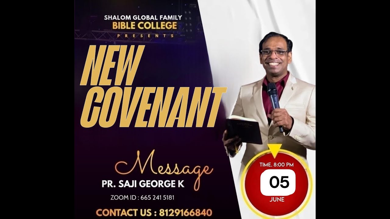 New Covenant Ministry  Part 4 // Pr Saji George K  // SHALOM GLOBAL FAMILY
