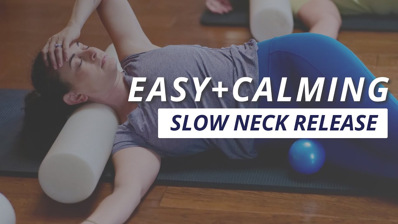 Neck & Chill | Slow fascia neck release + calm nervous system