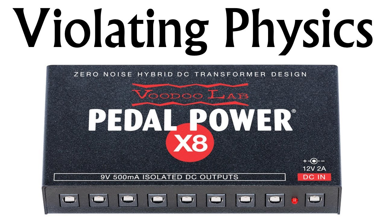 Voodoo Lab Pedal Power x8 Violates Laws of Physics