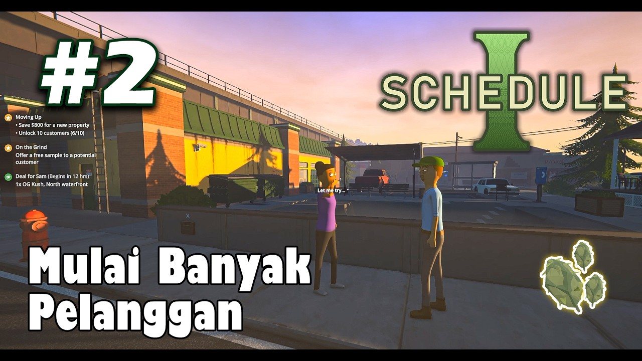 Mencoba Kembali Bangkit Part 2  - SCHEDULE 1 Game Indonesia.