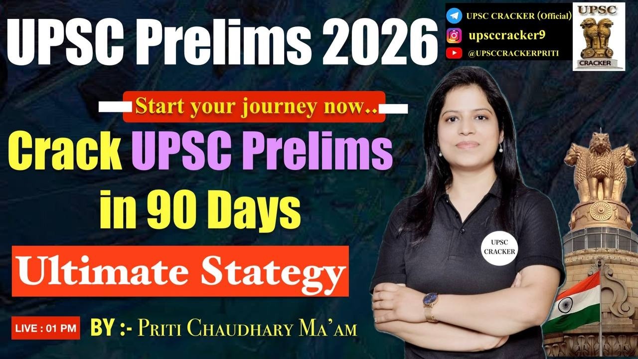 Crack UPSC Prelims in 90 Days! | Ultimate Strategy & Timetable | by Priti Chaudhary ma'am