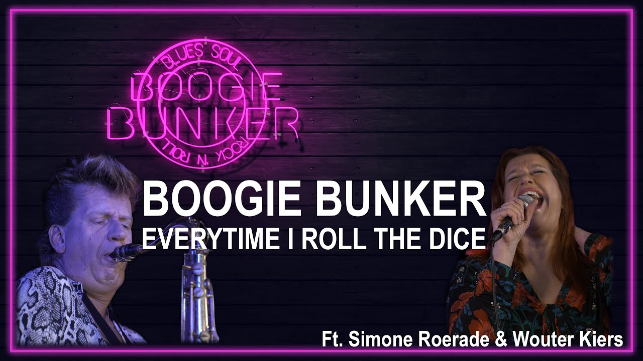 Everytime I roll the dice ft. Simone Roerade & Wouter Kiers