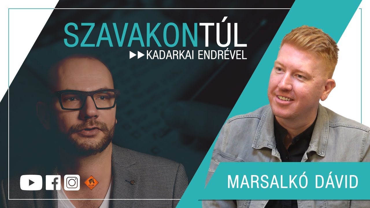 Szavakon túl #86 (2023.10.01.): Marsalkó Dávid - Kadarkai Endre műsora a Klubrádióban