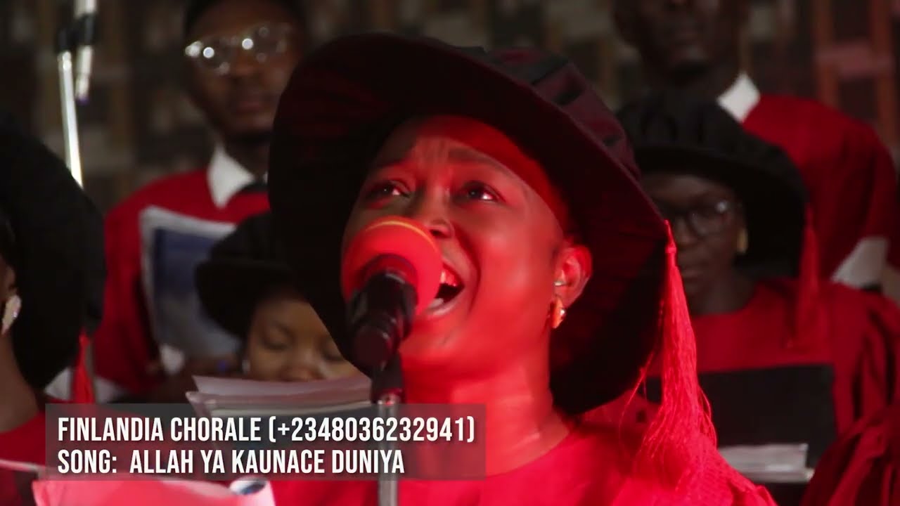 Allah Ya Kaunace Duniya - Finlandia Chorale