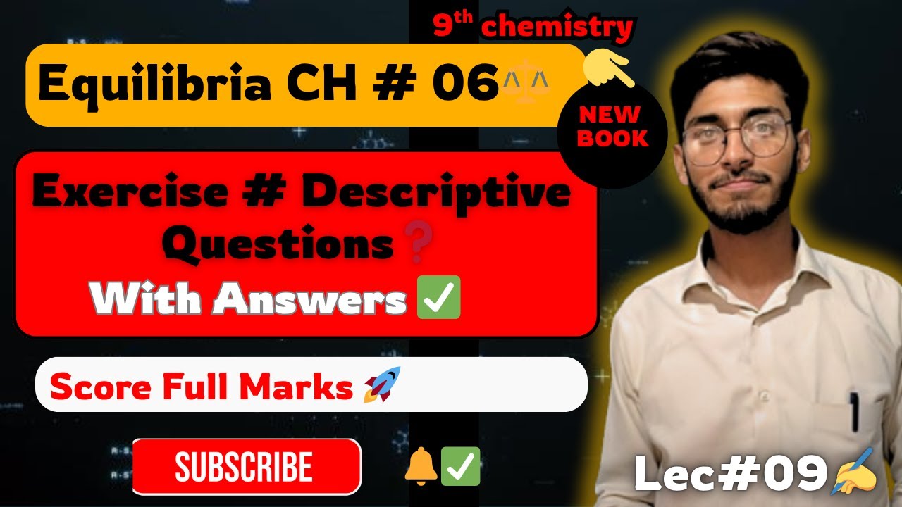 Equilibria Class 9 Chemistry Chapter 6 | Descriptive Questions & Answers | New Book 2025 #equilibria