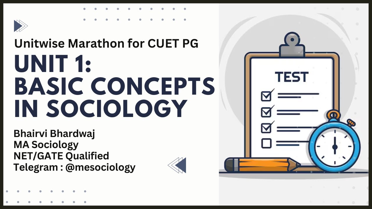 Unitwise Marathon for CUET PG (Sociology) | Unit 1 - Basic Concepts  in Sociology 2025