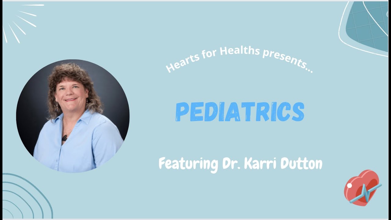 Pediatrics with Dr. Dutton