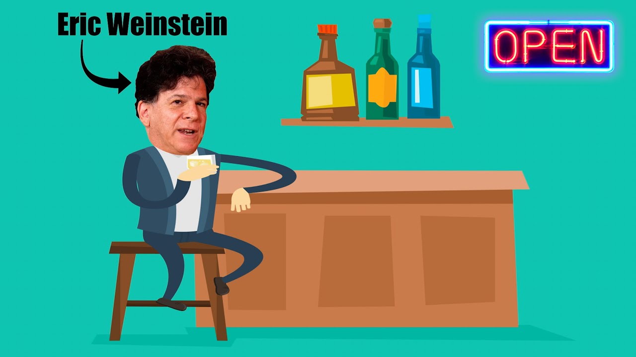 Eric Weinstein Walks Into a Bar...