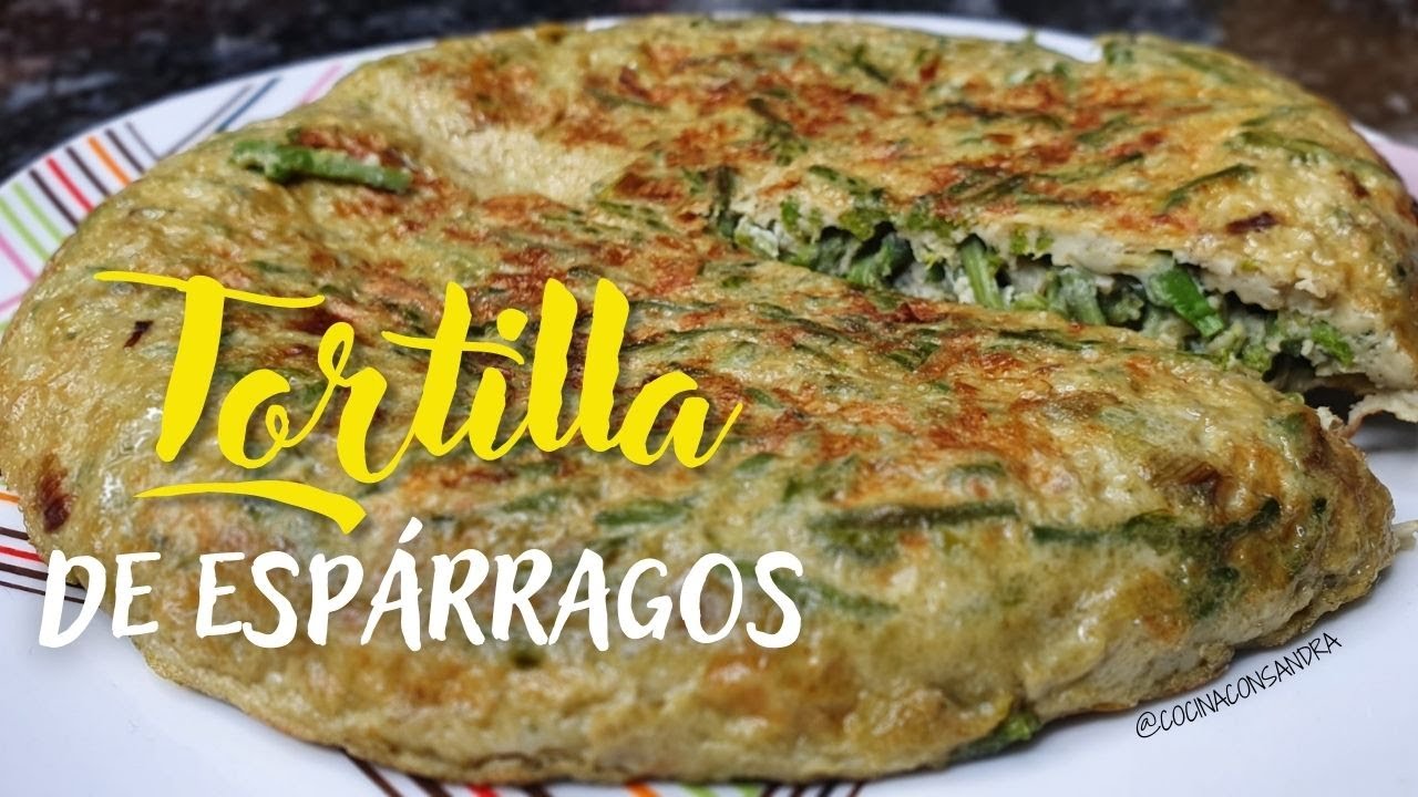 TORTILLA DE ESPÁRRAGOS Y AJOS TIERNOS, UNA CENA SANA Y RIQUÍSIMA!
