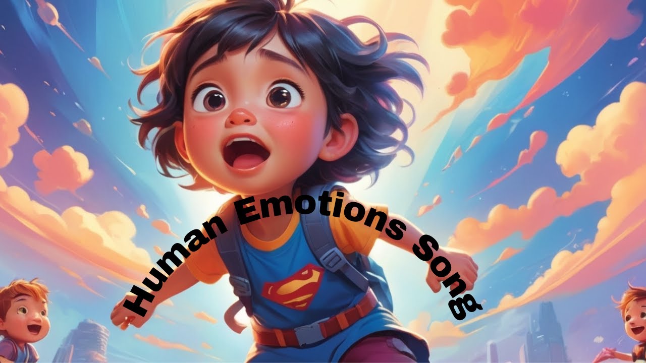 Human Emotions  / Kids Songs