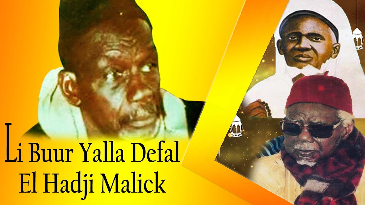 Li Buur Yalla Defal El Hadji Malick SY _ EL HADJI IBRAHIMA SAKHO