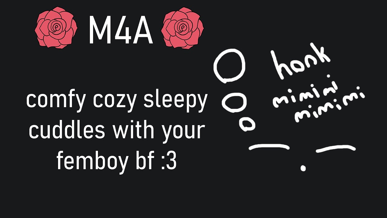 cozy comfy sleepy cuddles with ur femboy bf