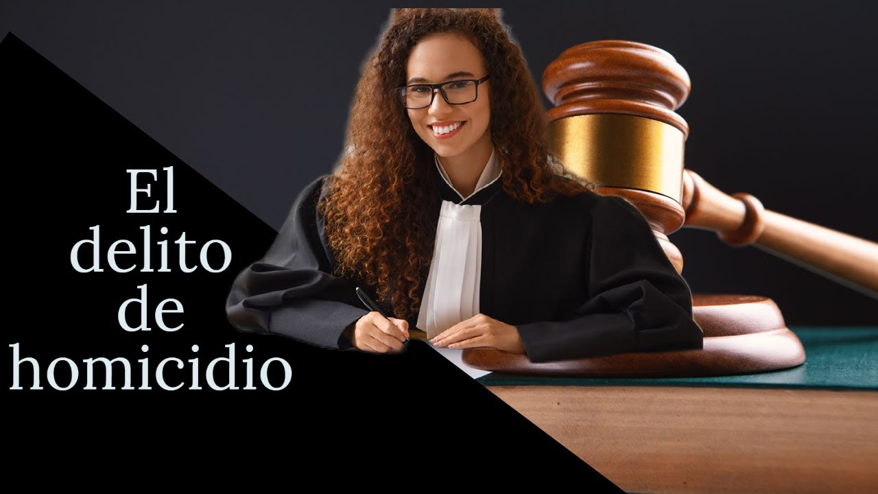 Qué es el delito de homicidio y cuáles son sus consecuencias