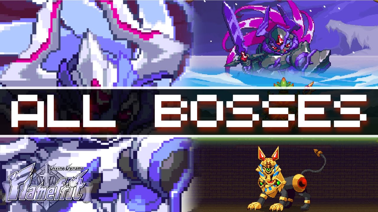Divine Dynamo Flamefrit | All Bosses